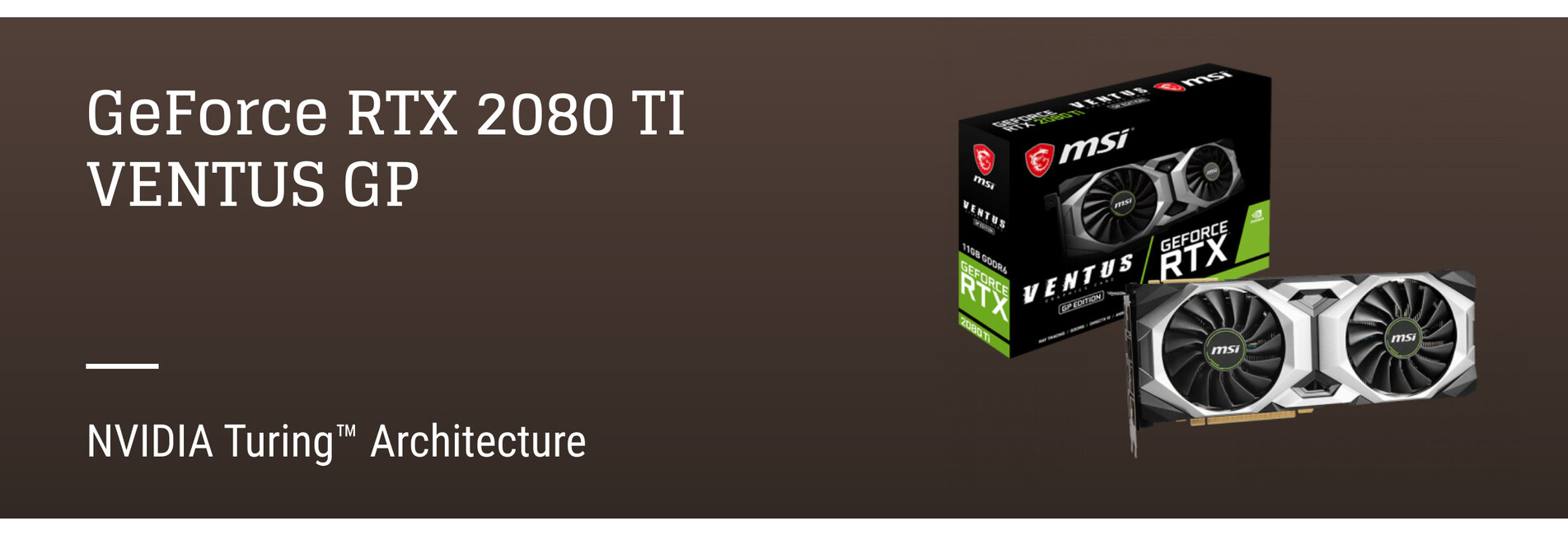 Transoft Infotech - Gaming, Graphics Card, GEFORCE RTX 2080 TI VENTUS GP Product